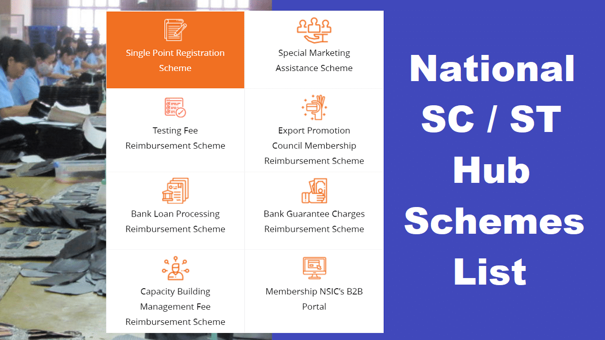 National SC/ST Hub Scheme 2024 List – Check List of Sub Schemes at scsthub.in