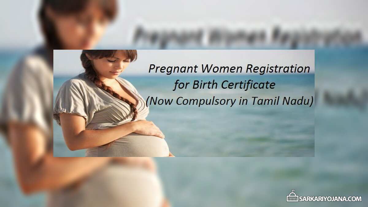 Pregnant Women Registration Tamil Nadu Birth Certificate