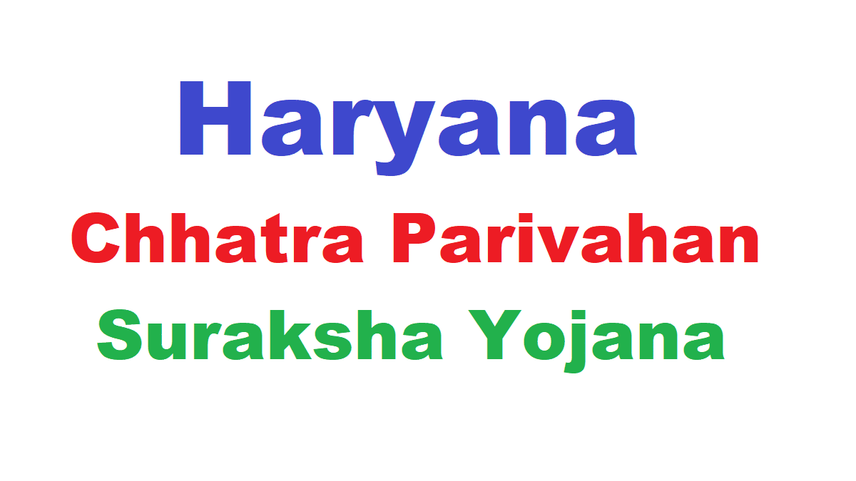 Chatra Parivahan Suraksha Yojana Haryana