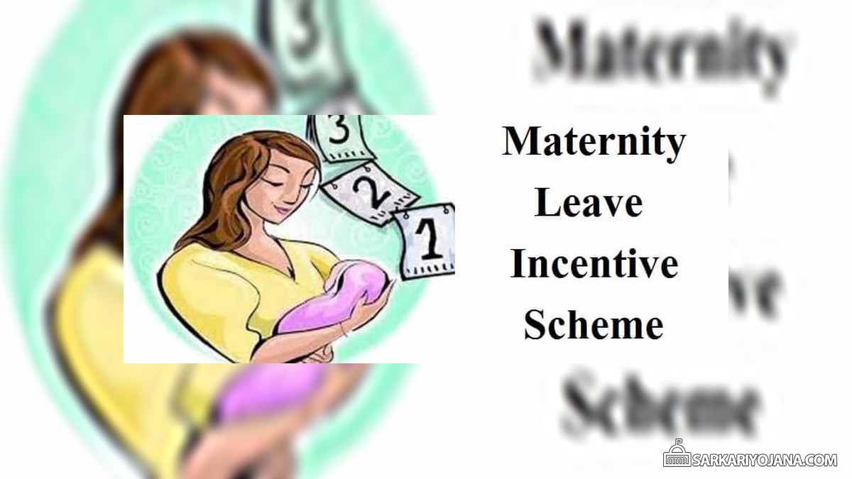 Maternity Leave Incentive Scheme 26 Weeks Paid Leave