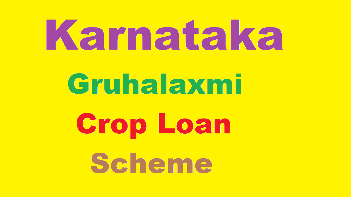 Karnataka Gruhalaxmi Crop Loan Scheme 3 Interest On Mortgage Of