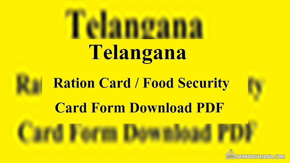 Telangana Ration Card Application Form PDF Download