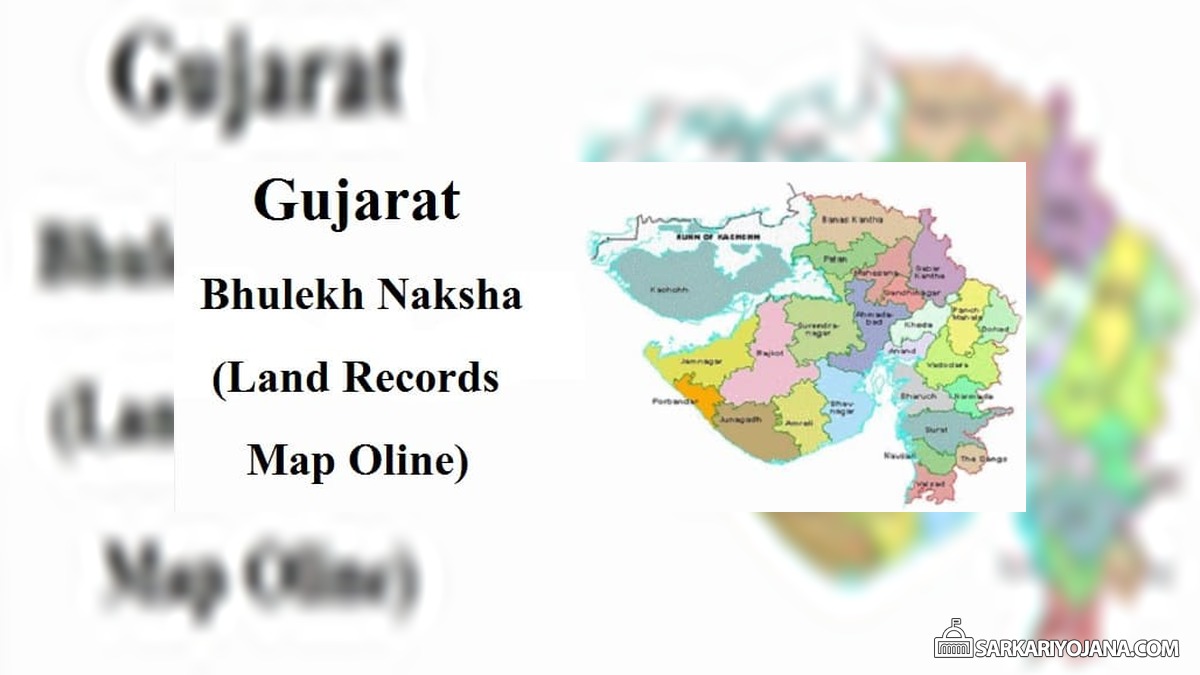 Gujarat Bhulekh Naksha Land Records Map Online