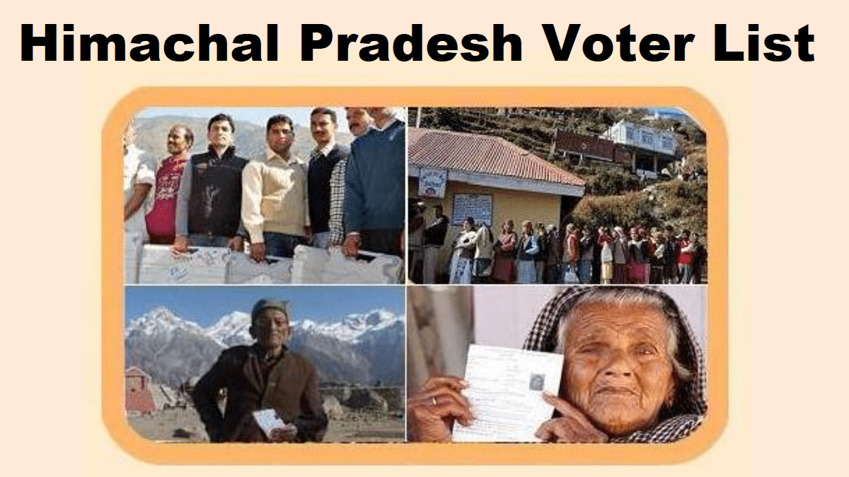 Check Himachal Pradesh Assembly Elections 2022 Date, Voter List 2024 PDF