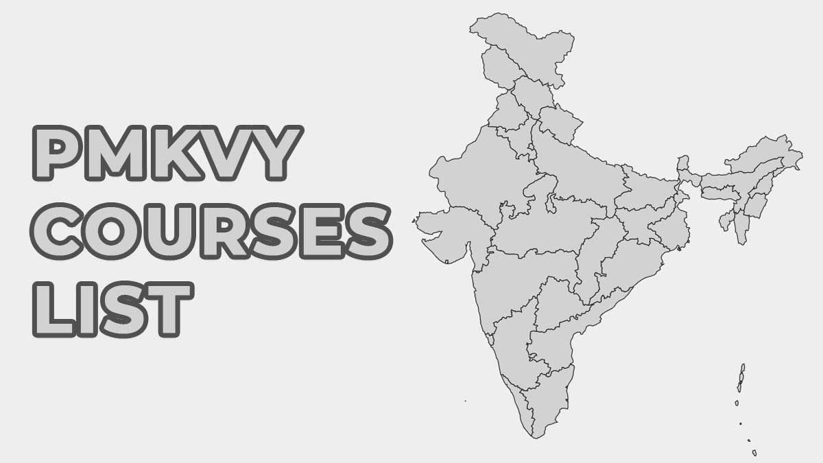 Pradhan Mantri Kaushal Vikas Yojana (PMKVY) Courses List 2024 & Job Roles