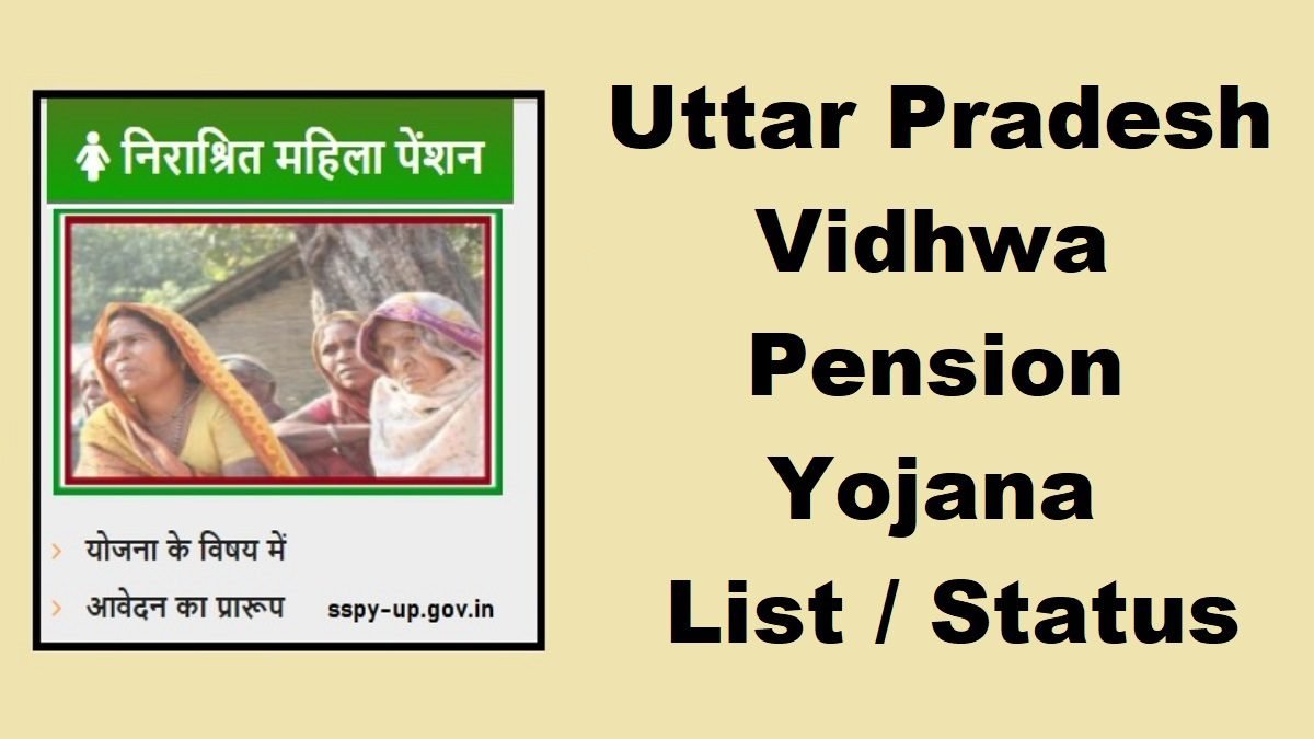 UP Vidhwa Pension List 2023-2024, Status, Apply Online @ sspy-up.gov.in