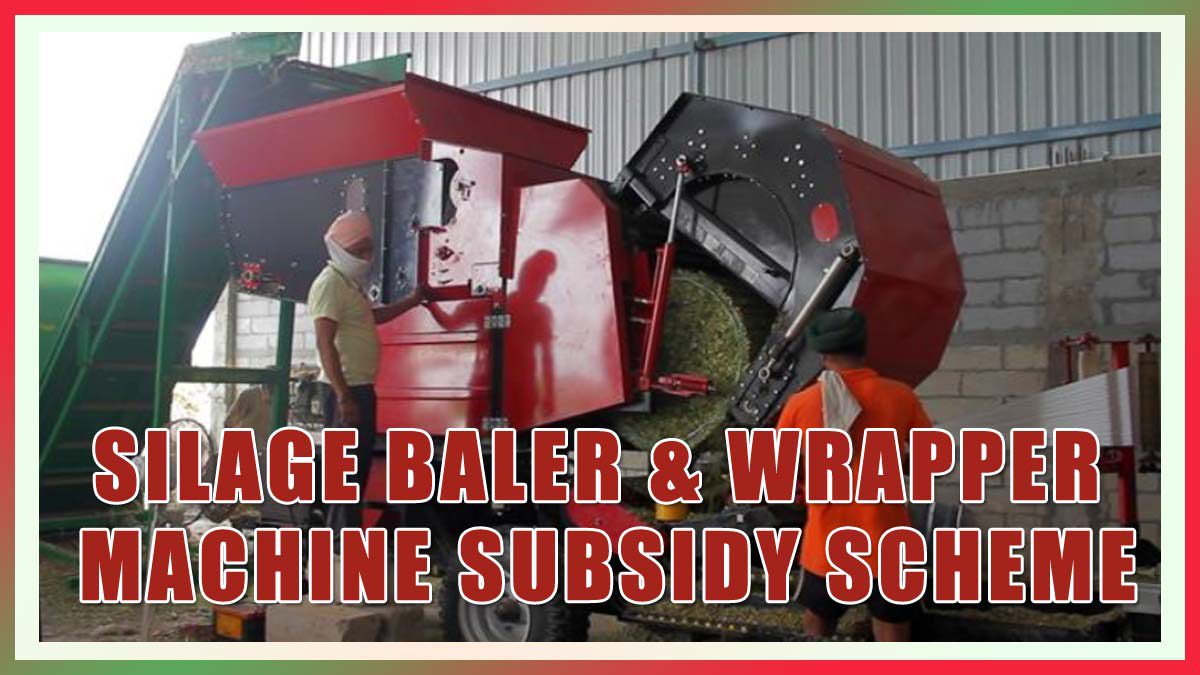 Punjab Silage Baler cum Wrapper Machines Subsidy Scheme 2024 – Application Form PDF & Details