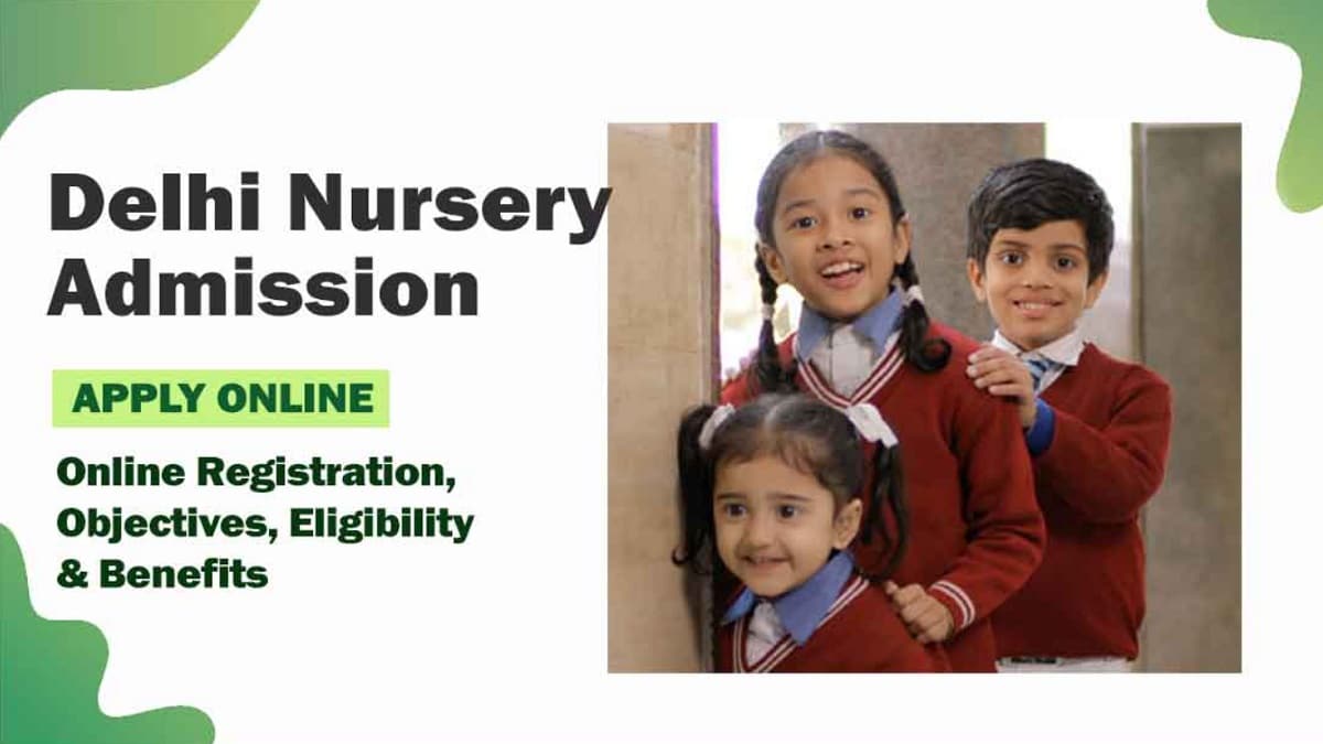 Delhi Nursery Admission Online Application / Registration Form 2022-2023 at edudel.nic.in