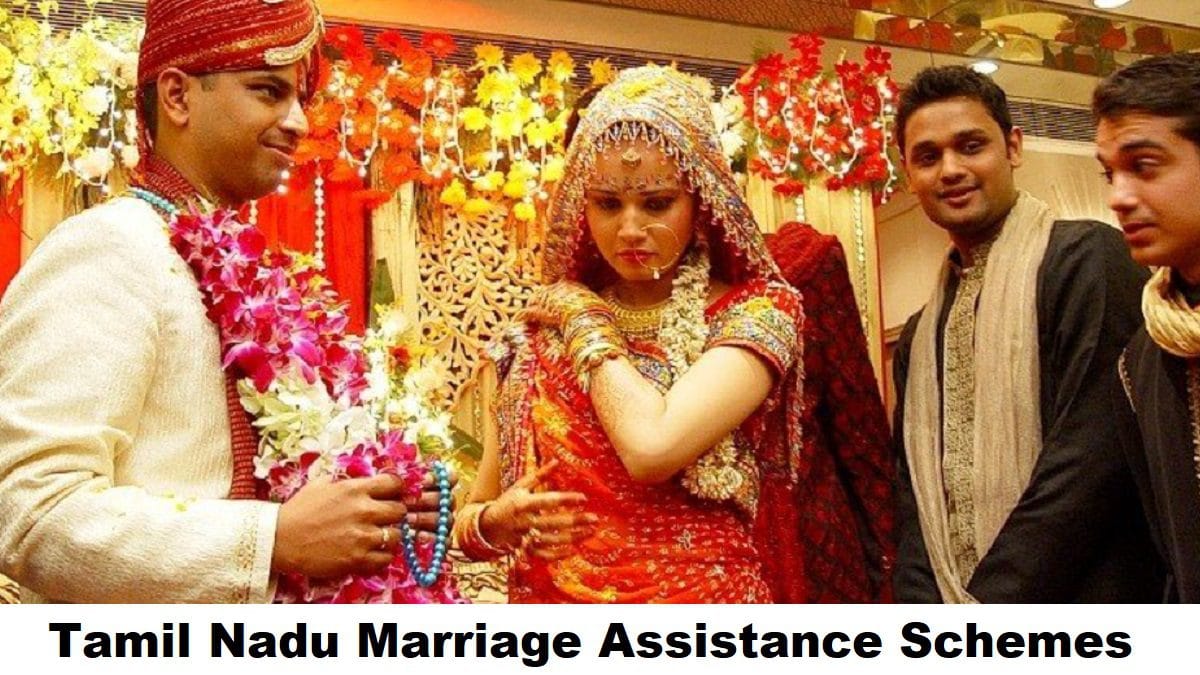 Tamil Nadu Government Marriage Assistance Schemes 2024 – How to Apply Online