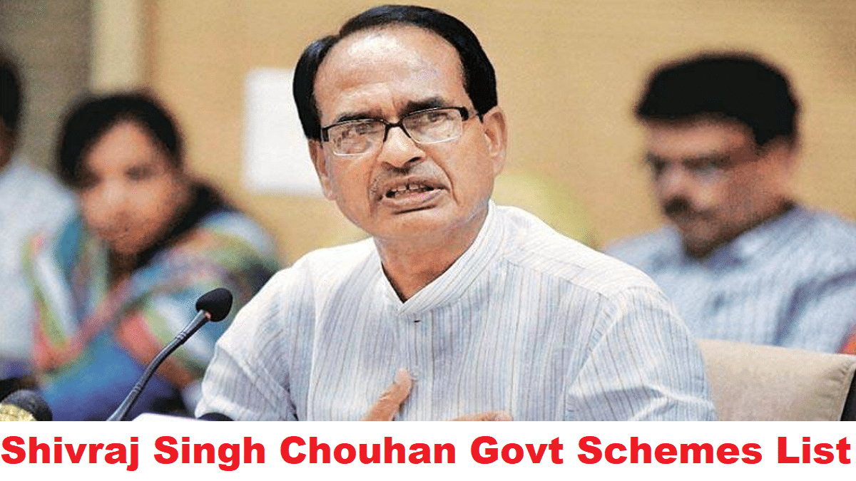 Shivraj Singh Chouhan Govt Schemes List