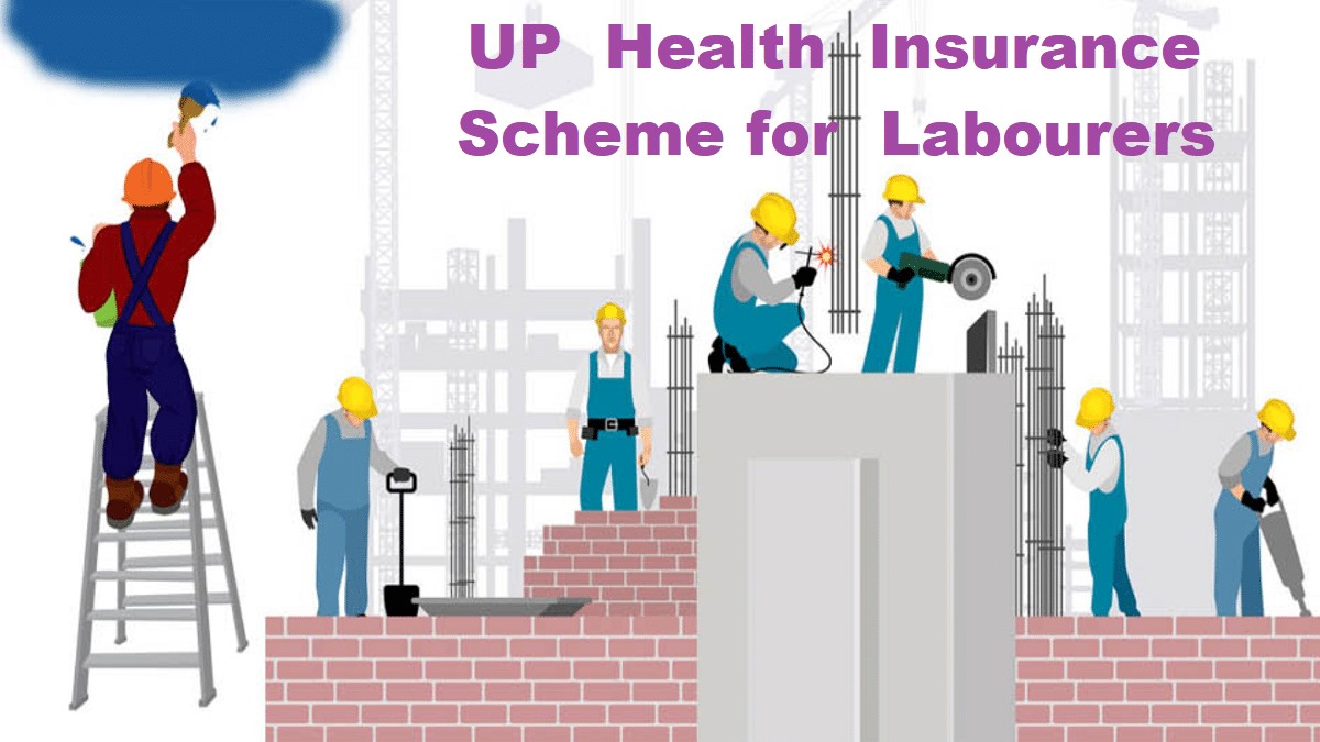 UP Labour Health Insurance Scheme