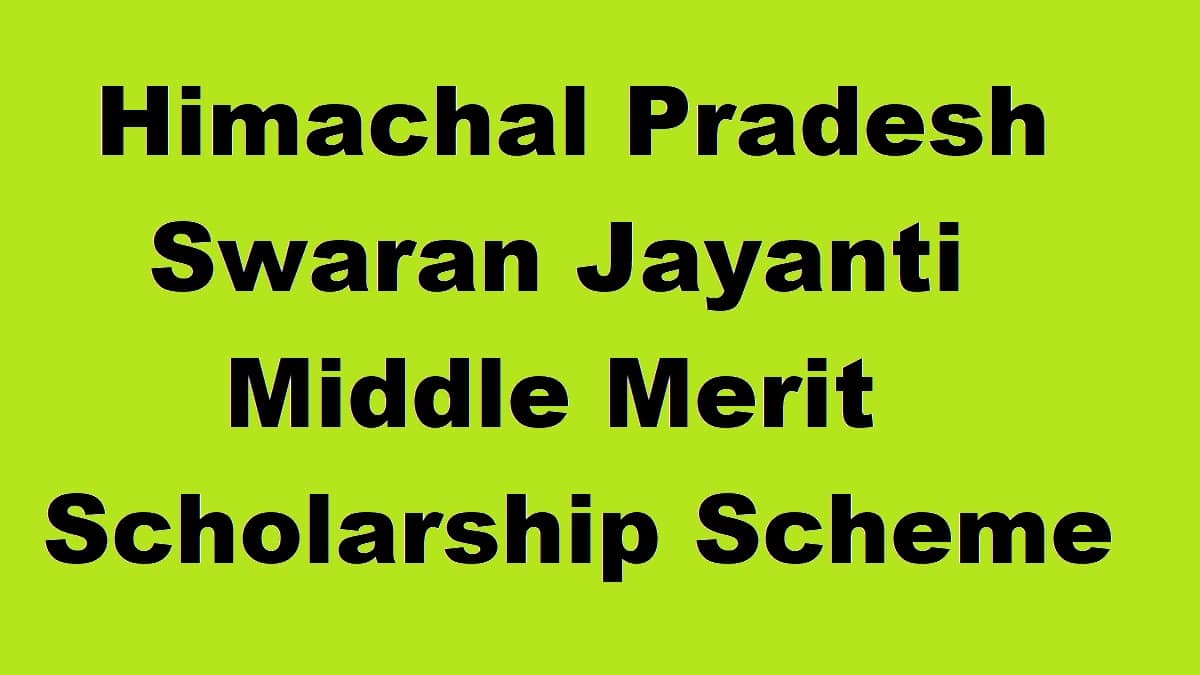 HP Swaran Jayanti Middle Merit Scholarship Scheme