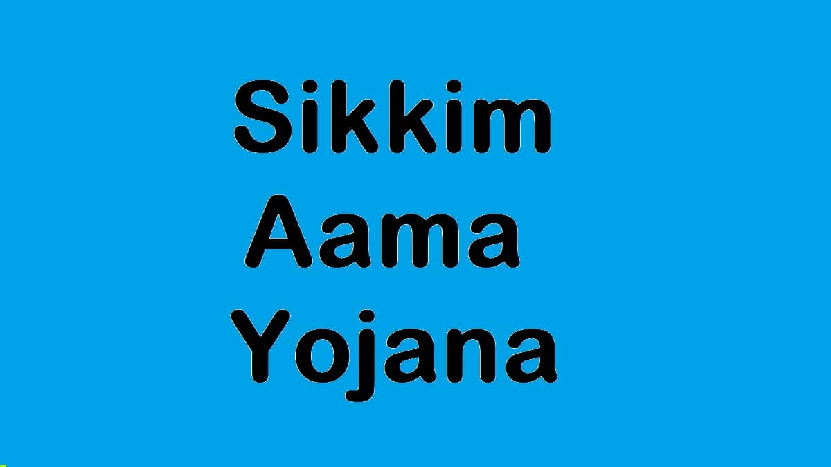 Aama Yojana Sikkim