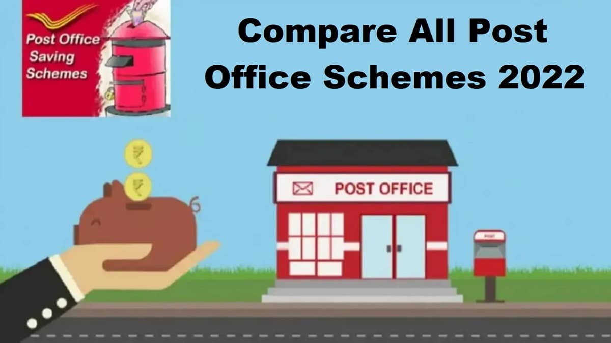 Compare All Post Office Schemes 2022