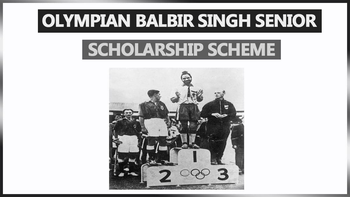 Olympian Balbir Singh Senior Scholarship Scheme