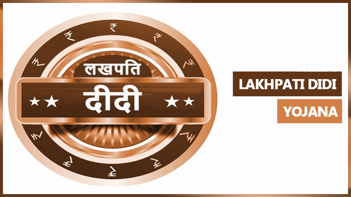 Lakhpati Didi Yojana 2023 Reports | Lakhpati Didi App Download