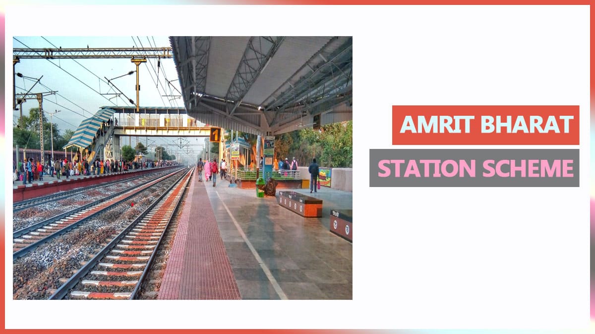 Amrit Bharat Station Scheme List 2024 – Full List of Railway Stations to be Redeveloped