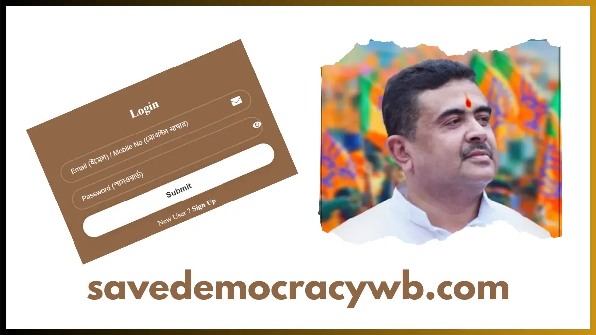 savedemocracywb.com – Suvendu Adhikari Portal for Voters Registration in West Bengal