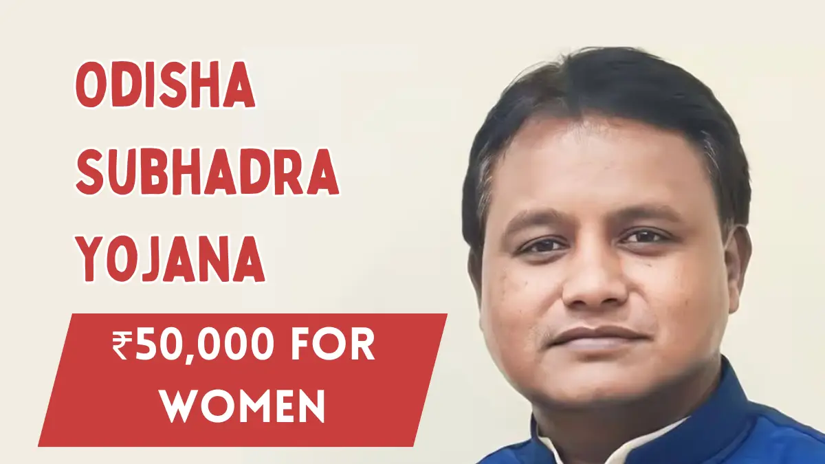 Odisha Subhadra Yojana 2024 – Apply Online to Get ₹50,000