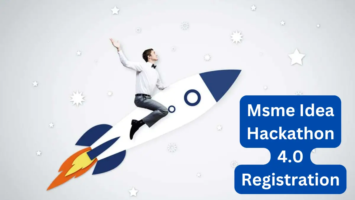 Msme Idea Hackathon 4.0 Registration