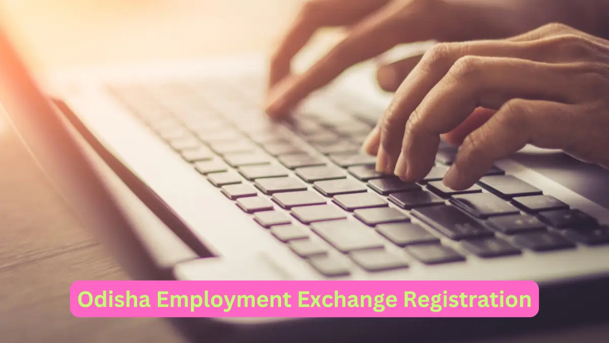 Odisha Employment Exchange Registration