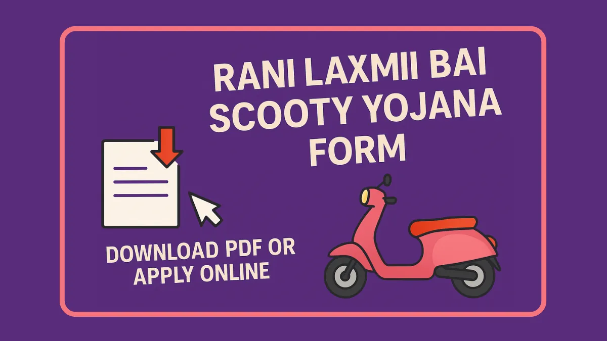 Rani Laxmi Bai Scooty Yojana Form