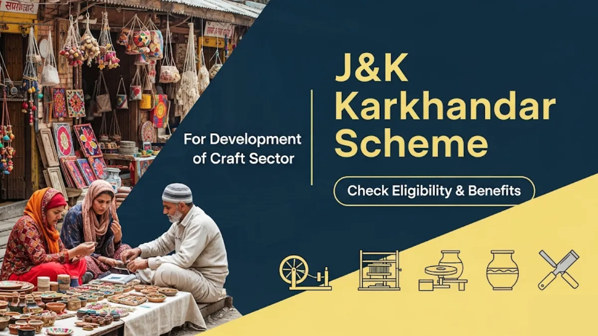 JK Karkhandar Scheme