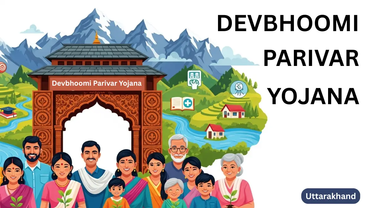 Devbhoomi Parivar Yojana