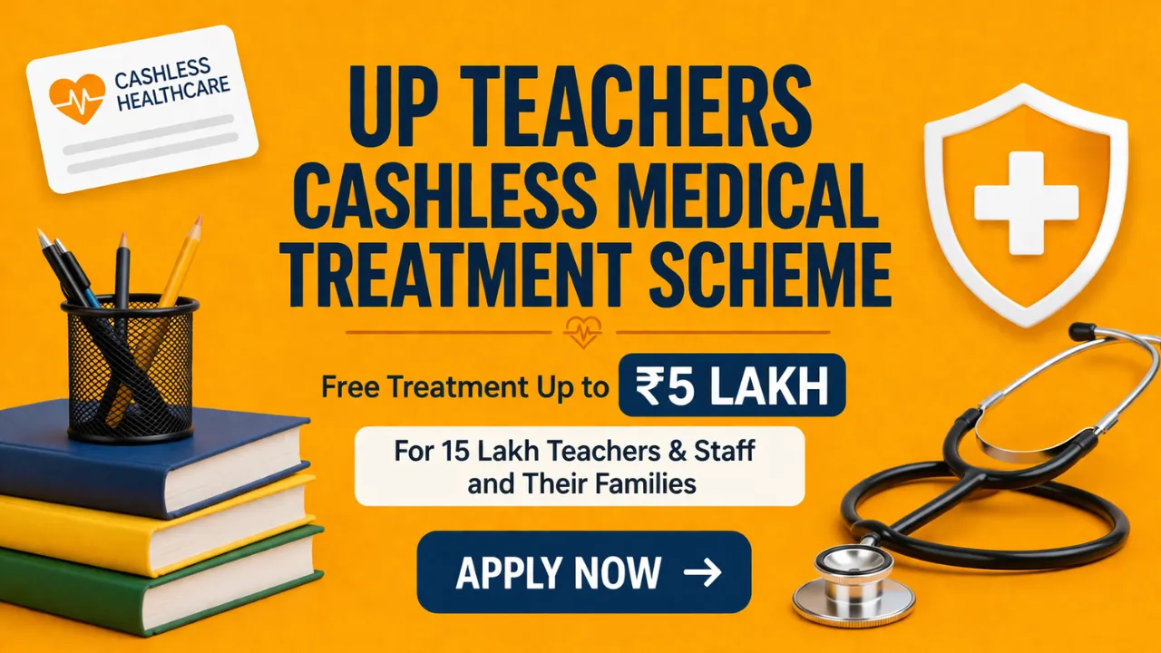 UP Teachers Cashless Medical Treatment Scheme