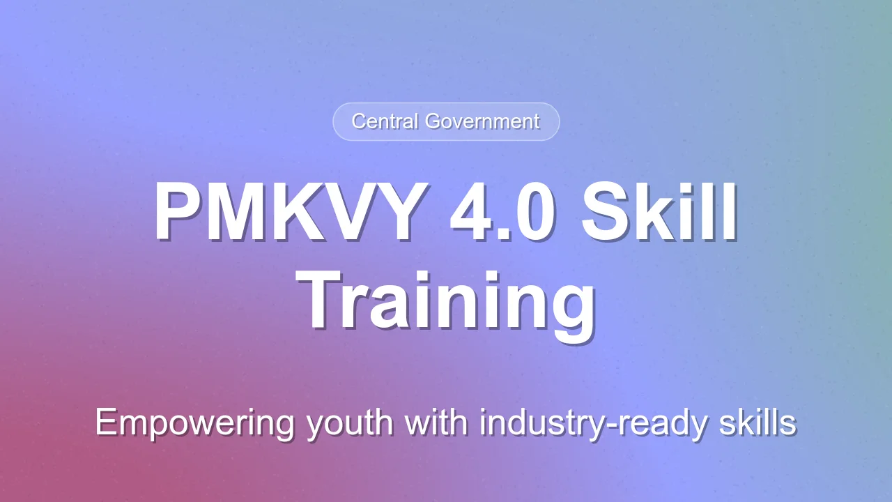 PMKVY 4.0 Launched to Boost Youth Employment