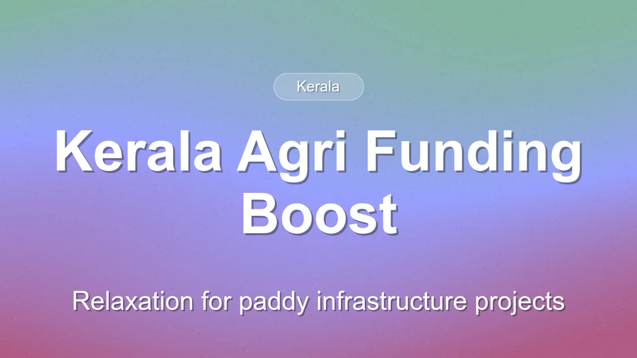 Kerala Receives Relaxation in Paddy Cultivation Funding
