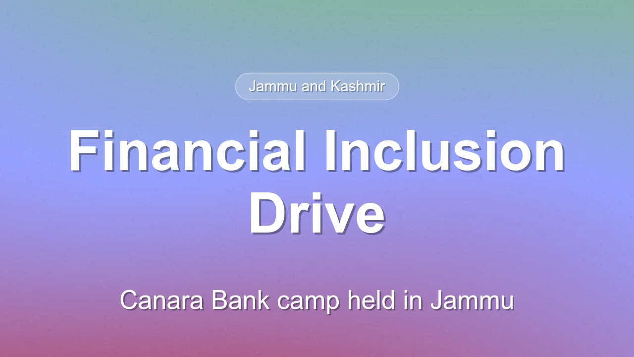 Canara Bank hosts Financial Inclusion Camp in Jammu