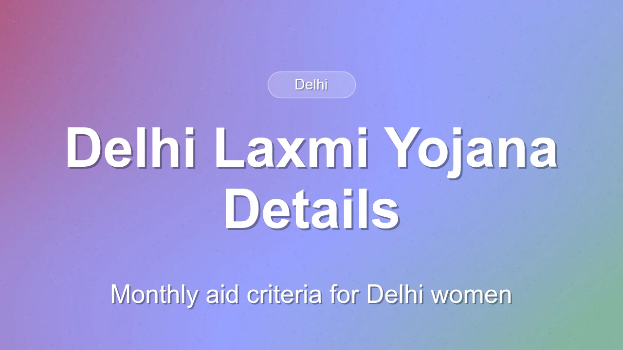 Delhi Laxmi Yojana: Eligibility Criteria Finalised for Monthly Aid