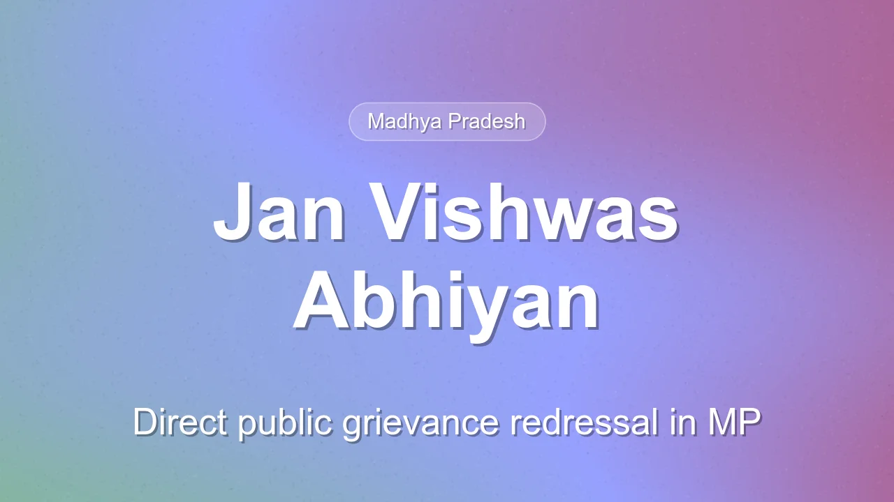 Madhya Pradesh Launches Jan Vishwas Abhiyan for Public Grievance Redressal