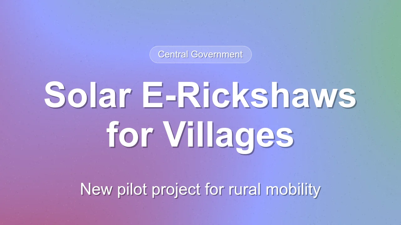 Solar Electric Three-Wheelers Pilot Project for Rural India