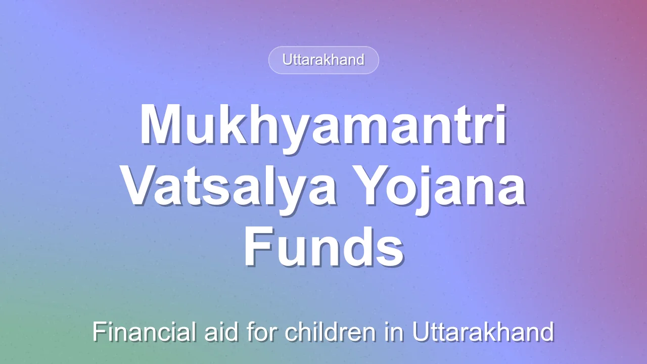 Uttarakhand releases funds for Mukhyamantri Vatsalya Yojana