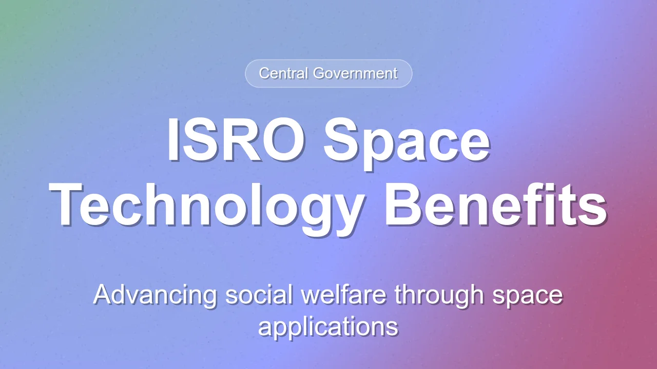 ISRO Space Applications Benefiting Citizens Nationwide