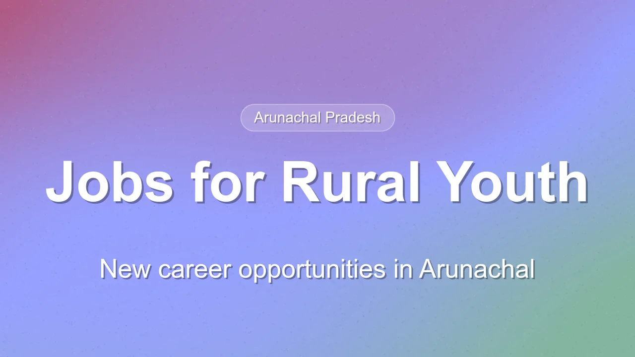 Rural Youth Receive Job Letters Under DDU-GKY-2 in Arunachal Pradesh