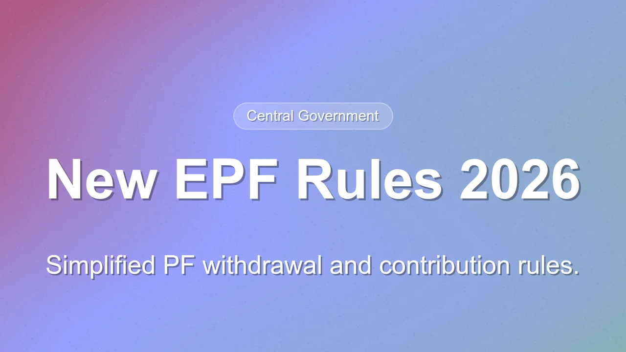 EPF Scheme 2026: New Rules for PF Contribution and Withdrawal Explained
