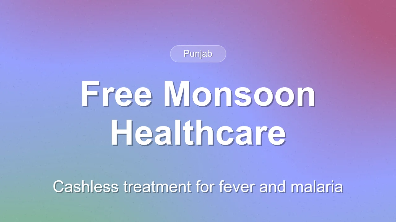 Free Cashless Treatment for Monsoon Diseases in Punjab