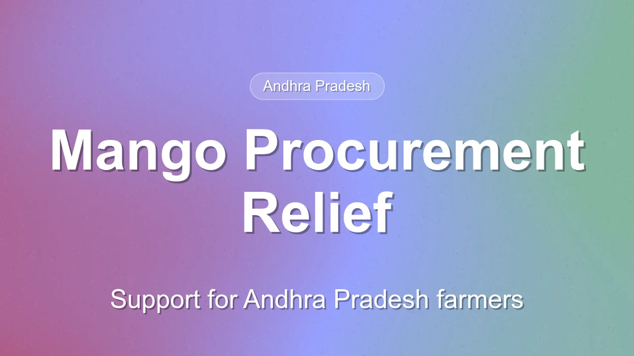 Union Government to Procure 2.16 Lakh Tonnes of Mangoes in Andhra Pradesh