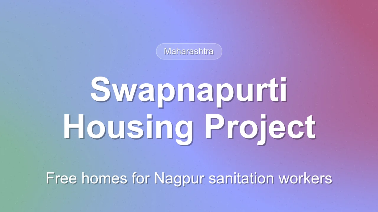 Nagpur Sanitation Workers to Get Free Homes Under Swapnapurti Project