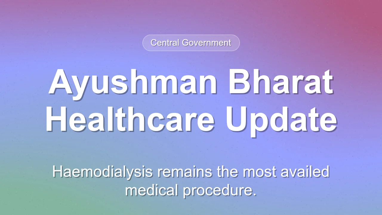 Haemodialysis leads procedures under Ayushman Bharat scheme