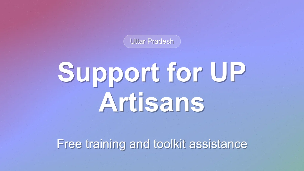 UP Vishwakarma Shram Samman Yojana 2026: Training and Toolkit Support