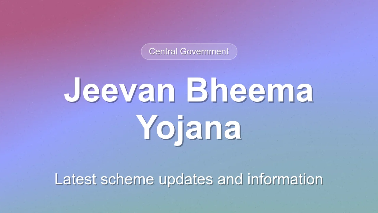 Jeevan Bheema Yojana Information