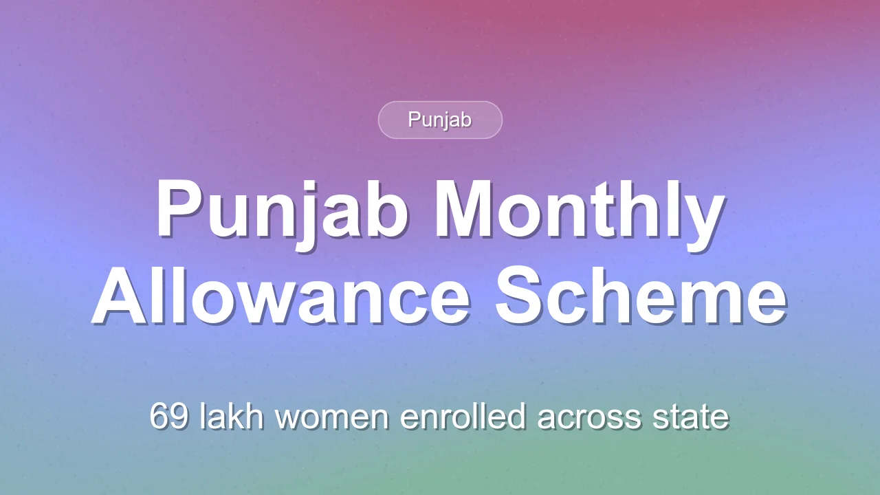 Punjab Mawan Dhiyan Satkar Yojana Enrollment Reaches 69 Lakh