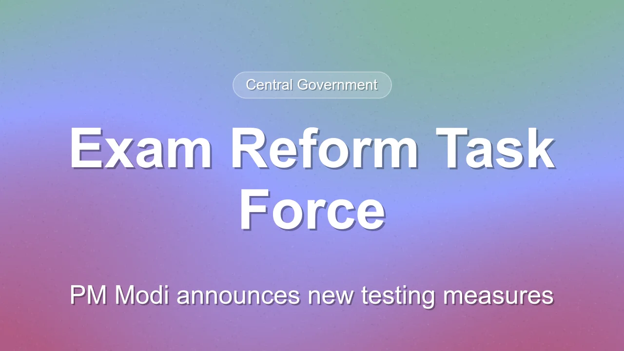 PM Modi Announces Task Force for Exam Reforms