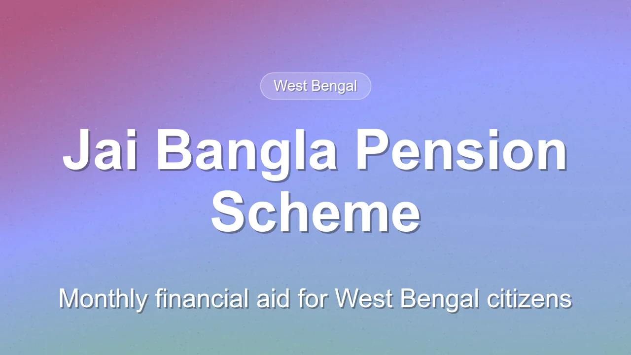 Jai Bangla Pension Scheme: Monthly Financial Support for West Bengal Residents