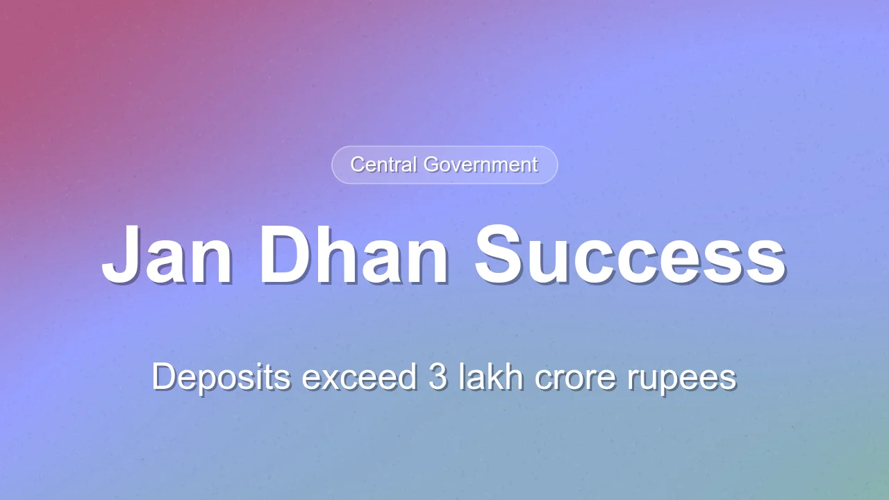 PM Jan Dhan Yojana Deposits Cross 3 Lakh Crore Mark