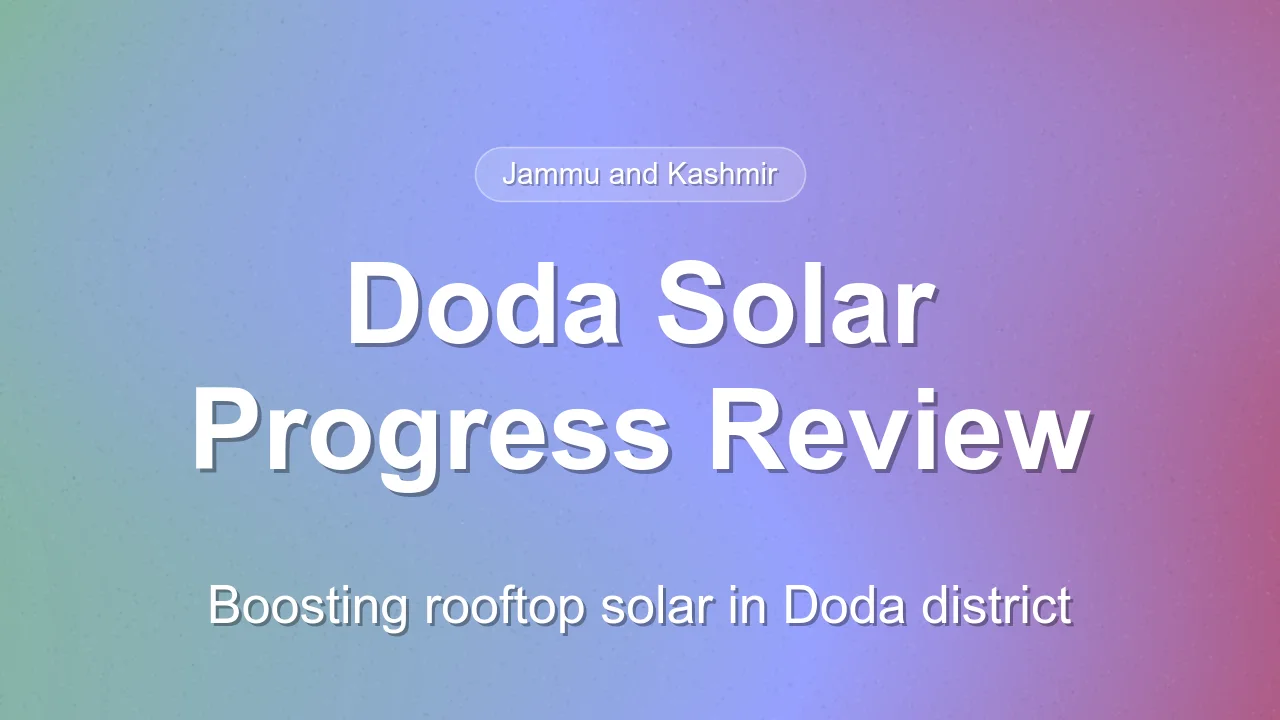 Doda Administration Reviews PM Surya Ghar Progress